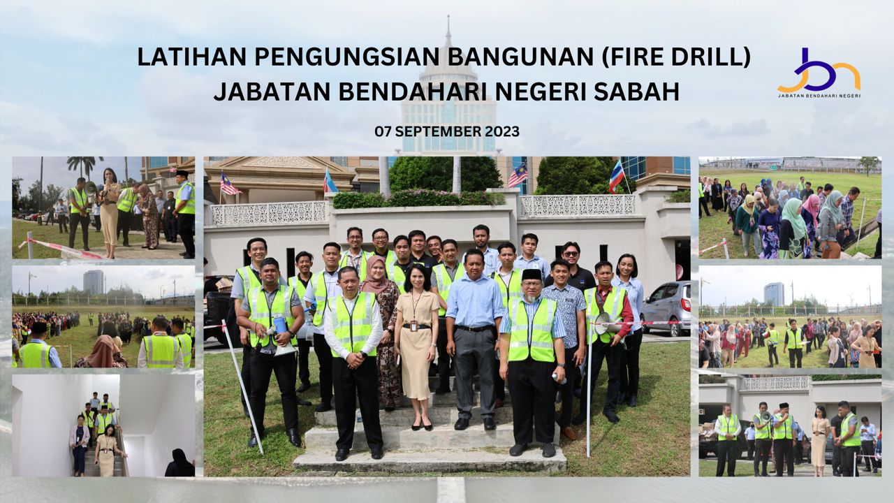 Latihan Pengungsian Bangunan (Fire Drill) Jabatan Bendahari Negeri Sabah